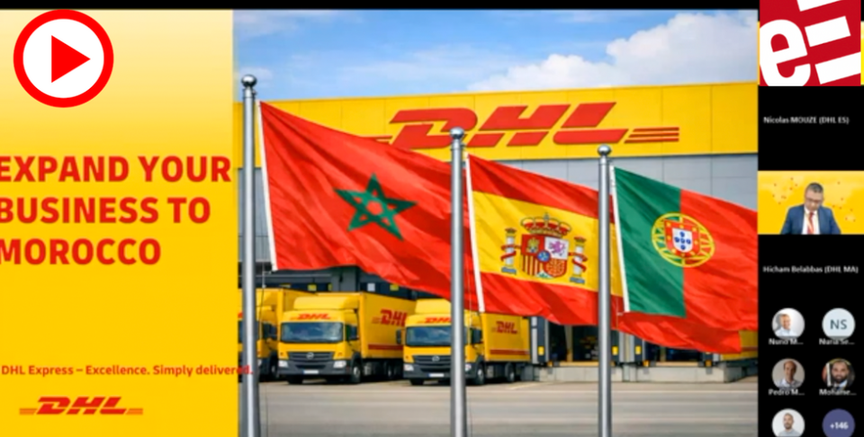 Claves para exportar a Marruecos: DHL Express analiza las oportunidades estrat&eacute;gicas para las empresas espa&ntilde;olas