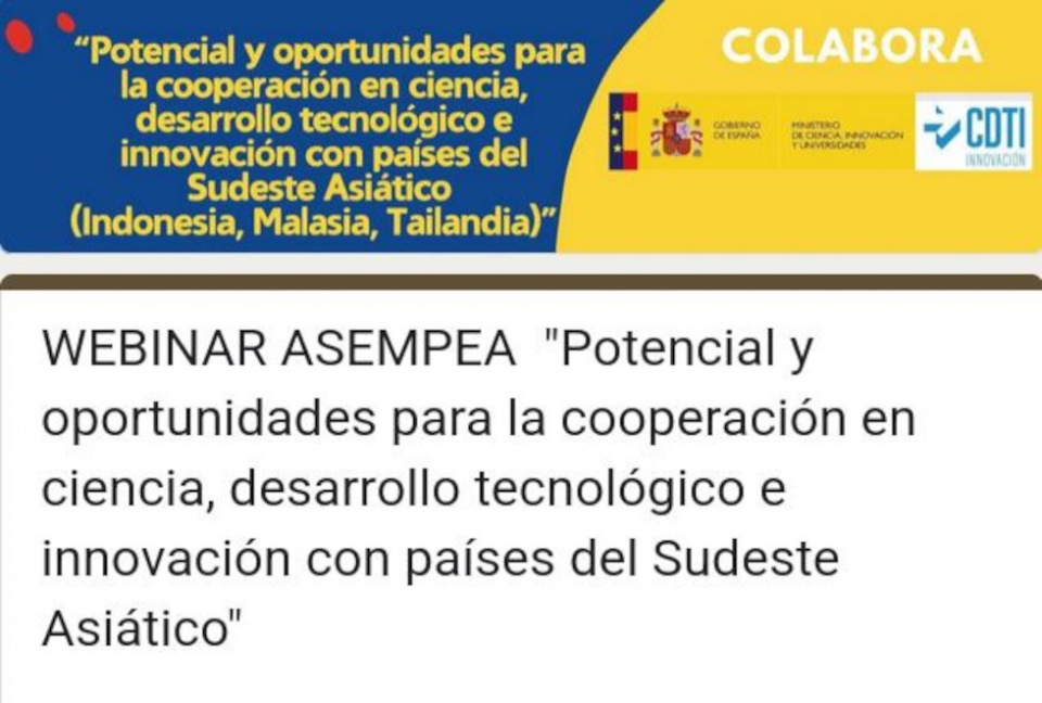 Potencial y oportunidades para la cooperación en ciencia, desarrollo tecnológico e innovación con países del Sudeste Asiático (Indonesia, Malasia, Tailandia)